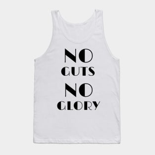 No guts no glory Tank Top